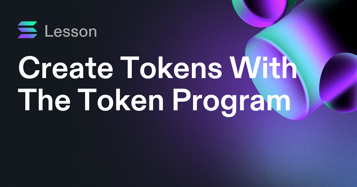 Create Tokens With The Token Program